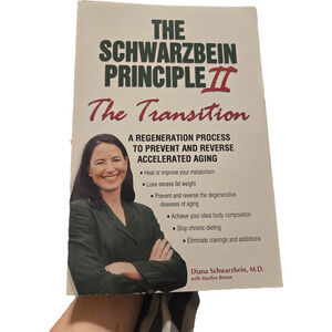 The schwarzbein principle 3 the transition by Diana Schwarzbein M.D.